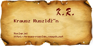 Krausz Ruszlán névjegykártya